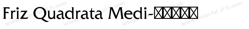 Friz Quadrata Medi字体转换